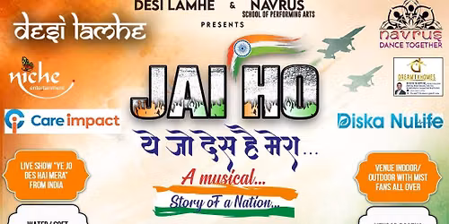 JAI HO - An India Independence Day Celebration 