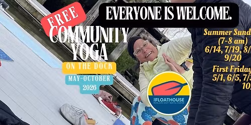 Free Community Yoga on The Dock at The Floathouse Petaluma