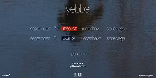 Yebba (US) i Store VEGA - UDSOLGT - EKSTRAKONCERT