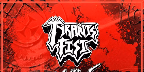 Tyrant's Fist @ Westport Bowery
