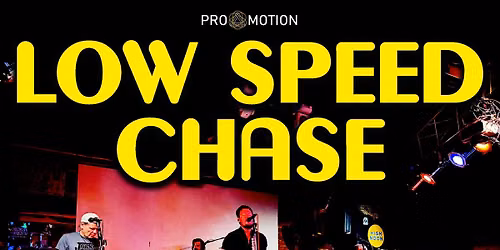 Low Speed Chase @ The Gym Bar & Grill