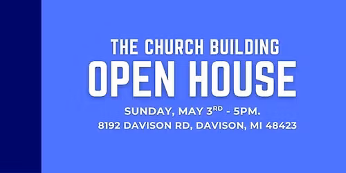 The Church Building Open House