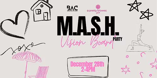 M.A.S.H. Vision Board Party