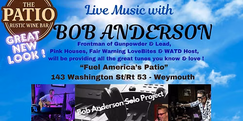 BOB ANDERSON Solo @ THE PATIO Weymouh July 10th 
