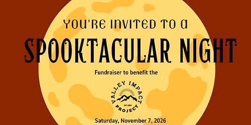 Smith's Spooktacular Night Presented by The Valley Impact Project