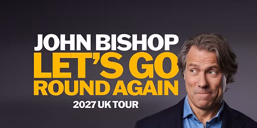 John Bishop - Let's Go Round Again