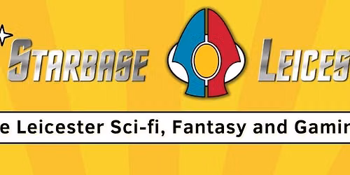 StarBase Leicester Third Friday