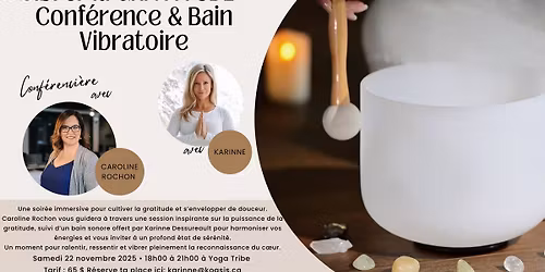 \u2728Vibrer la Gratitude \u2013 Conf\u00e9rence & Bain Sonore