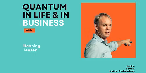 How to Create Your Life With Quantum Physics - Henning Jensen X GROW.Lab
