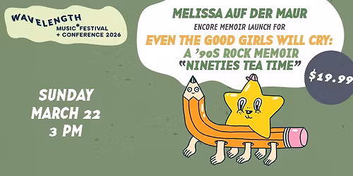 Melissa Auf der Maur encore memoir launch for Even the Good Girls Will Cry: A \u201990s Rock Memoir