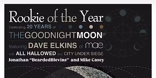 Rookie of the Year 20 year Anniversary of Goodnight Moon w\/ Dave Elkins