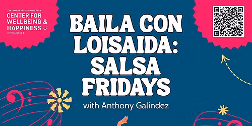Baila Con Loisada: Salsa Fridays