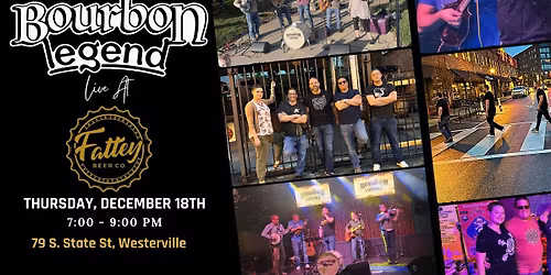 Bourbon Legend LIVE at Fattey Beer Co. - Westerville