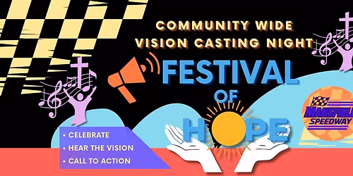 "Festival of Hope" Vision Casting Night! 
