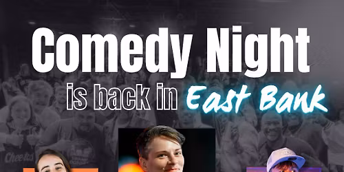 Comedy Night In East Bank