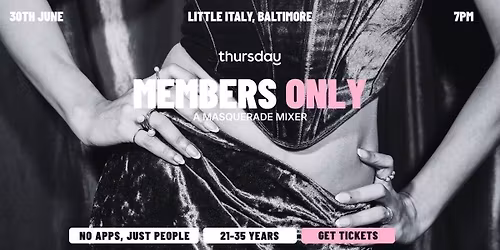 Thursday | Members Only A Masquerade Mixer | Little Italy