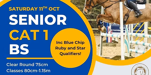 Senior Bs Cat 1 Show inc Blue Chip qualifiers