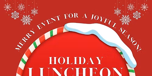 Holiday Luncheon and Program
