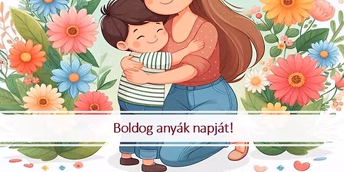 Csal\u00e1di nap - Tisztelet az \u00c9desany\u00e1knak!