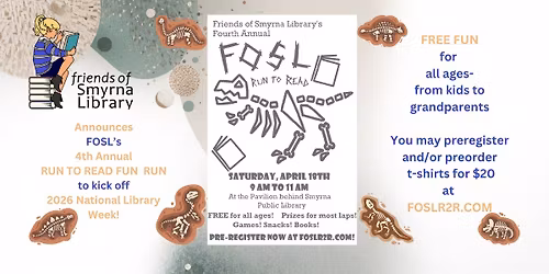 Friends of Smyrna Library (FOSL) 4th Annual RUN TO READ FUN RUN