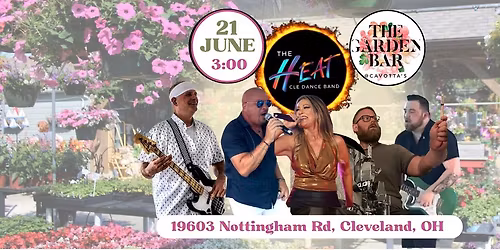 The Heat @ The Garden Bar @ Cavotta's!