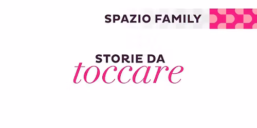 Storie da toccare | ARTis Festival dell'Arte | SPAZIO FAMILY