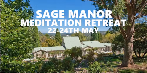 Sage Manor Meditation Retreat