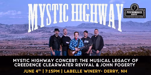 Mystic Highway Concert: CCR & John Fogerty Tribute