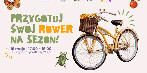 Warsztaty: przygotuj sw\u00f3j rower na sezon \ud83d\udeb2