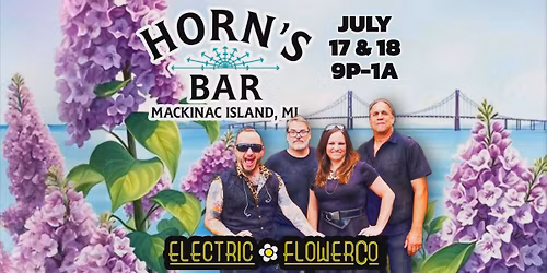 Electric Flower Co Invades Mackinac Island...Again!
