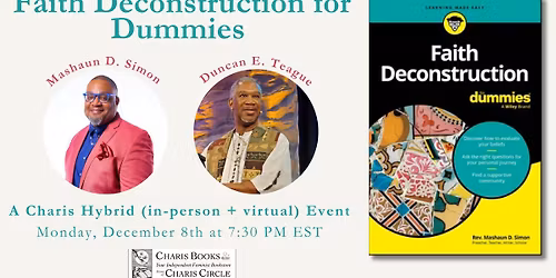 Faith Deconstruction for Dummies: Mashaun D. Simon in Conversation with Duncan E. Teague