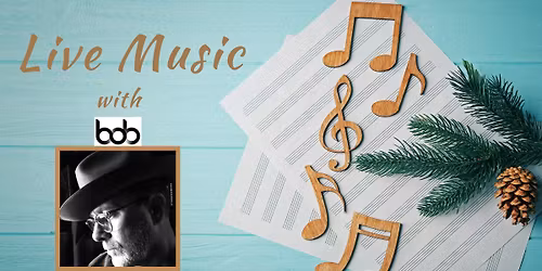 Live Music with Just Bob