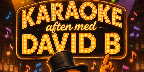 Karaoke aften med selveste David B
