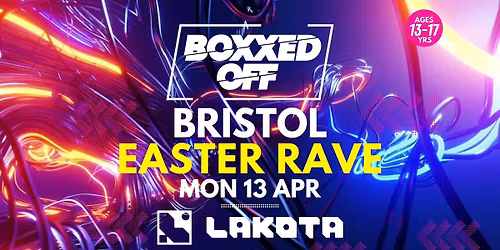BOXXED OFF BRISTOL \ud83d\udd0a EASTER RAVE \ud83d\udd0a