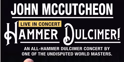 John McCutcheon at Diana Wortham Theatre at Wortham Center for the Performing Arts