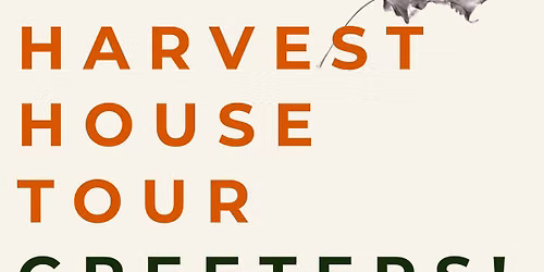 Harvest House Tour