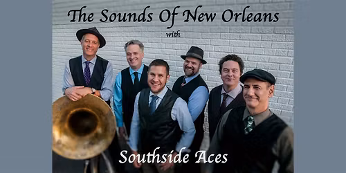 The Sounds Of New Orleans with Southside Aces