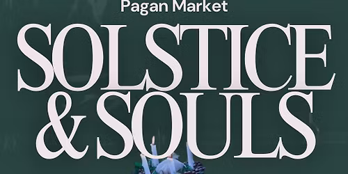 Souls & Solstice Market