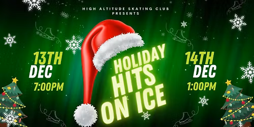 Holiday Hits on Ice! Sunday Matinee
