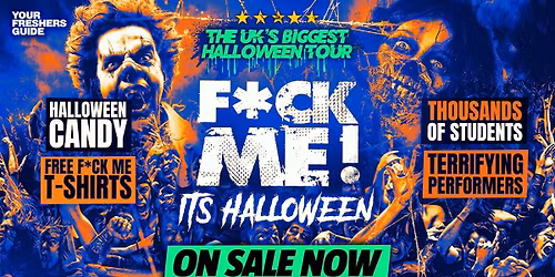 F*CK ME It's Halloween | Nottingham Freshers 2025 - First 100 Tickets \u00a31 ONLY! \ud83c\udf89