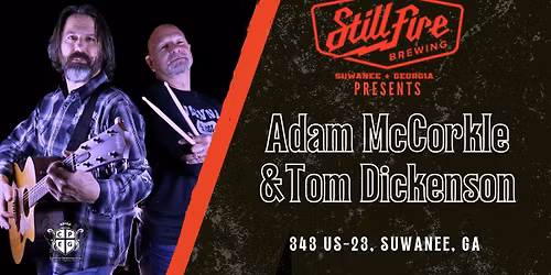 Adam McCorkle and Tom Dickenson live at StillFire Brewing!
