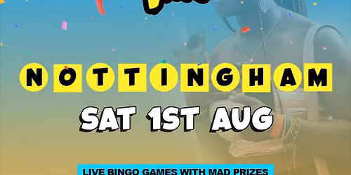 Reggae Bingo - Nottingham - Sat 1st Aug