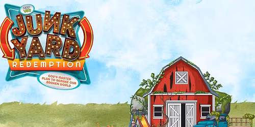 Vacation Bible School - Junkyard Redemption