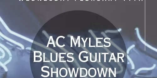 AC Myles Blues Guitar Showdown at Empress Marquee Club Vallejo