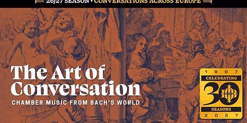 The Art of Conversation - Chamber Music from Bach's World