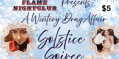 Solstice Soir\u00e9e: A Wintery Drag Affair