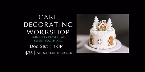 Gingerbread Cake Decorating Class