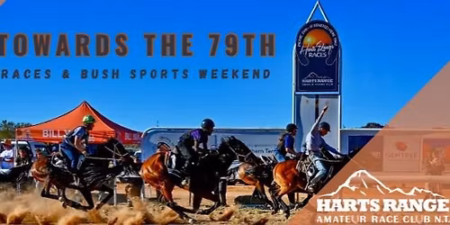 79th Harts Range Races & Bush Sports Weekend