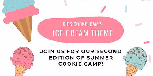 Kids Cookie Camp - Ice Cream theme