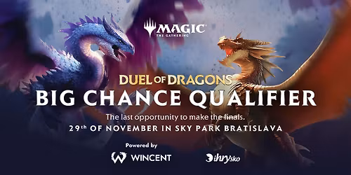 Duel of Dragons Big Chance Qualifier